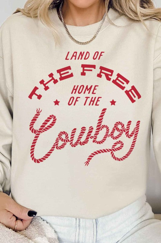 The Home of the Cowboy Sweatshirt