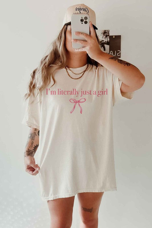 The Literally Just A Girl Tee