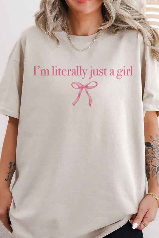 The Literally Just A Girl Tee
