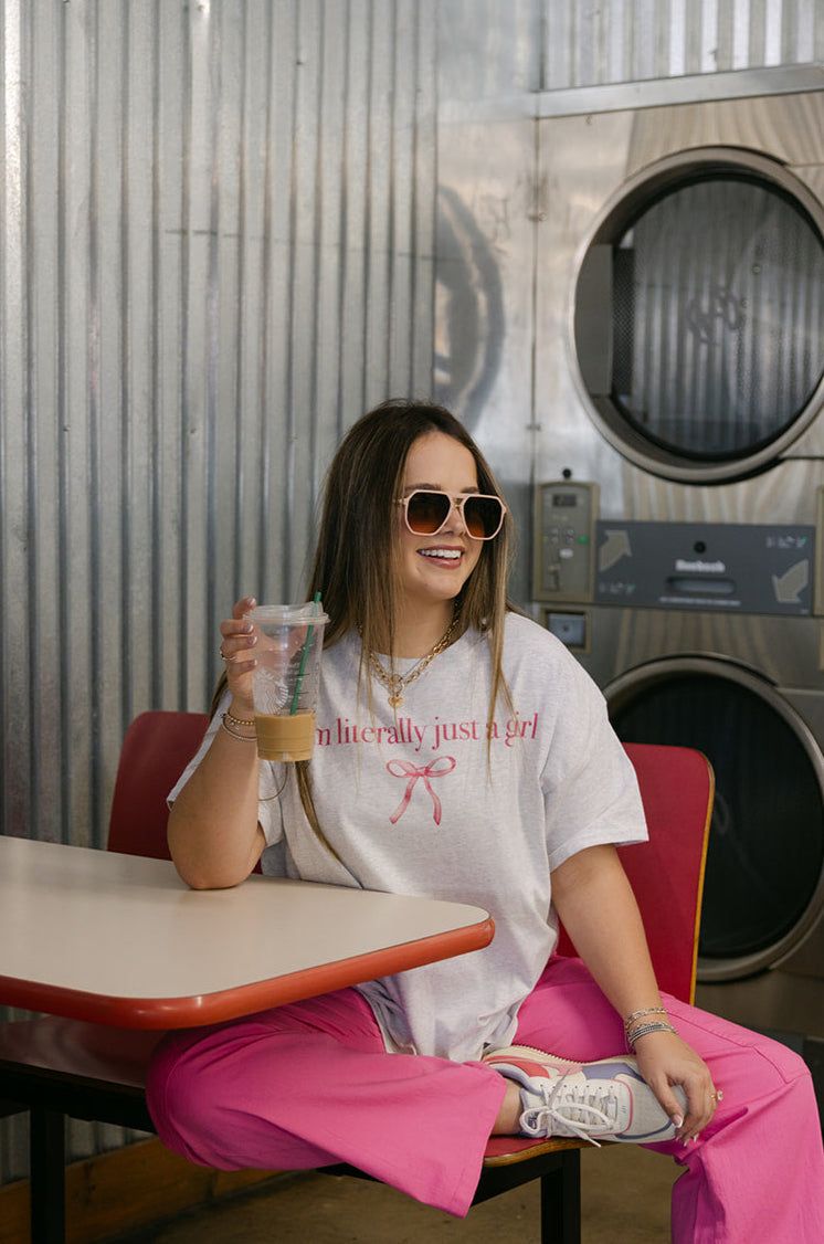 The Literally Just A Girl Tee